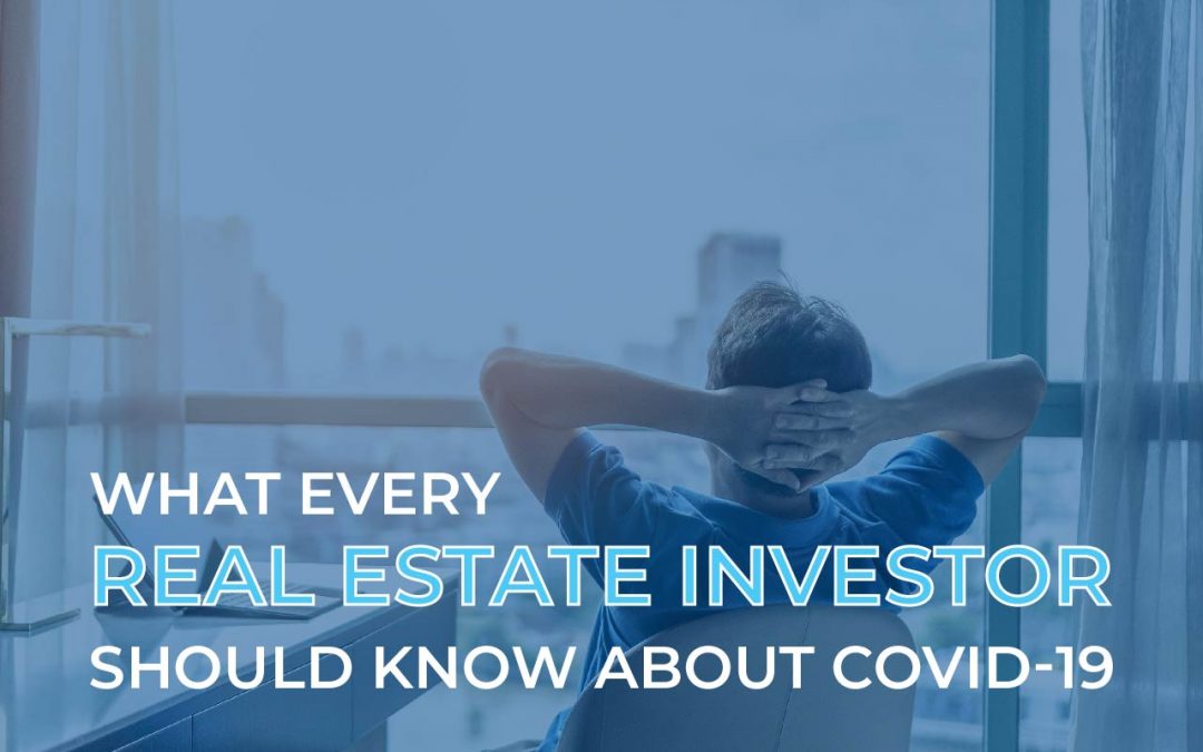 What Commercial Real Estate Investors Need To Know About COVID-19
