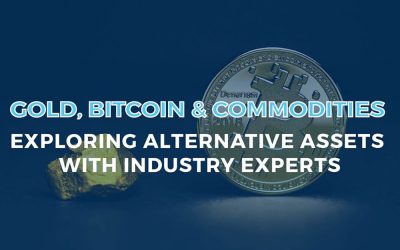 Gold, Bitcoin, & Commodities: Exploring Alternative Assets with Industry Experts