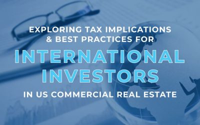 Best Practices for International Investors in US Commercial Real Estate