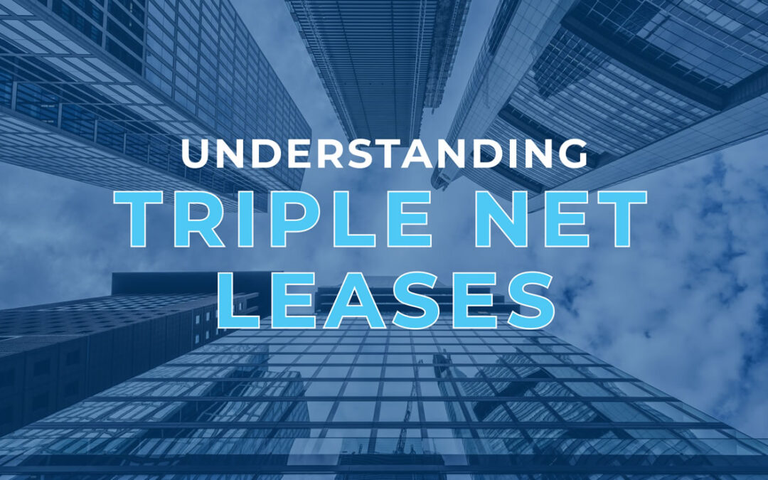 Understanding Triple Net Leases