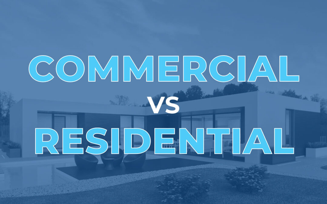 Commercial vs. Residential Real Estate