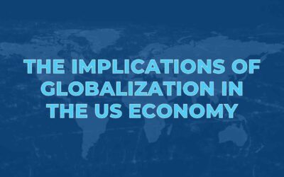 The Implications of Globalization in The US Economy