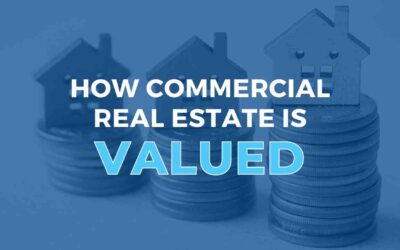 How Commercial Real Estate is Valued
