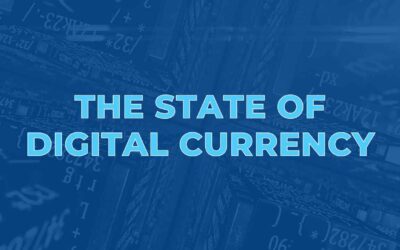 The State of Digital Currency